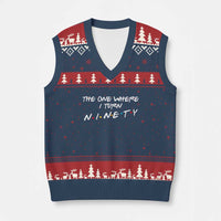 90th Birthday V-Neck Knit Sweater Vest The One Where I Turn Ninety Funny TV Series Bday