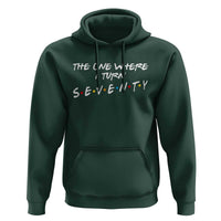 70th Birthday Hoodie The One Where I Turn Seventy Funny TV Series Bday
