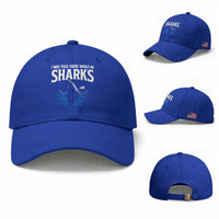 Funny Shark Lovers Week Baseball Cap I Was Told There Would Be Sharks