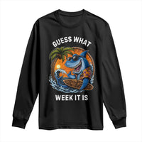 Funny Shark Guess What Week It Is Long Sleeve Shirt Shark Awareness Summer Vacation