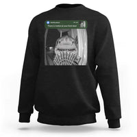 There is Motion at Your Front Door Funny Shark Motion Meme Sweatshirt