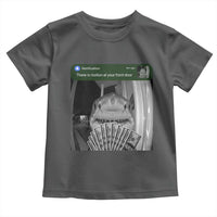 There is Motion at Your Front Door Funny Shark Motion Meme Toddler T Shirt