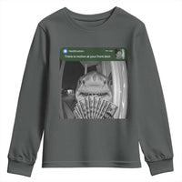 There is Motion at Your Front Door Funny Shark Motion Meme Youth Sweatshirt