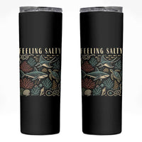 Feeling Salty Shark Lover Vintage Ocean Life Skinny Tumbler