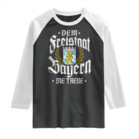 Bayern Bavaria German Raglan Shirt Dem Freistaat Bayern Die Treue - Wonder Print Shop