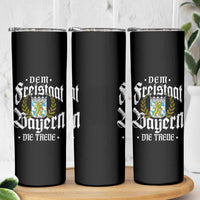 Bayern Bavaria German Skinny Tumbler Dem Freistaat Bayern Die Treue - Wonder Print Shop