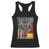 German By Blood American By Birth Patriot By Choice Racerback Tank Top German Americans - Wonder Print Shop