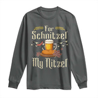 Funny Oktoberfest For Schnitzel My Nitzel Long Sleeve Shirt Beer Nitzel Sausage - Wonder Print Shop