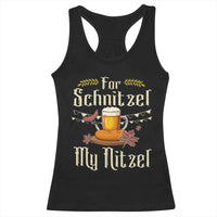 Funny Oktoberfest For Schnitzel My Nitzel Racerback Tank Top Beer Nitzel Sausage - Wonder Print Shop