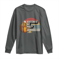 Funny Batches Be Hazy Long Sleeve Shirt Vintage Craft Beer Brewing - Wonder Print Shop
