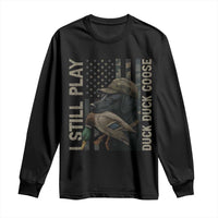 Funny I Still Play Duck Duck Goose Long Sleeve Shirt Duck Hunting Dog Back Lab - Wonder Print Shop