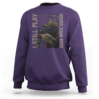 Funny I Still Play Duck Duck Goose Sweatshirt Duck Hunting Dog Back Lab - Wonder Print Shop