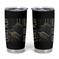 Funny I Still Play Duck Duck Goose Tumbler Cup Duck Hunting Dog Back Lab - Wonder Print Shop