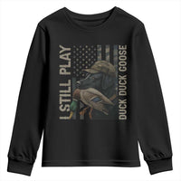 Funny I Still Play Duck Duck Goose Youth Sweatshirt Duck Hunting Dog Back Lab - Wonder Print Shop