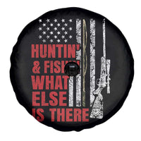 Hunting And Fishing What Else Is There Spare Tire Cover Vintage American Flag - Wonder Print Shop