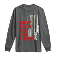 Hunting And Fishing What Else Is There Long Sleeve Shirt Vintage American Flag - Wonder Print Shop