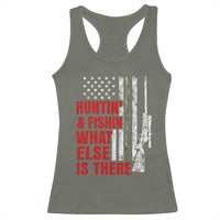 Hunting And Fishing What Else Is There Racerback Tank Top Vintage American Flag - Wonder Print Shop