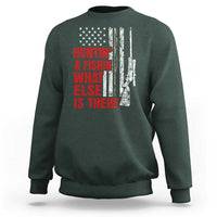 Hunting And Fishing What Else Is There Sweatshirt Vintage American Flag - Wonder Print Shop