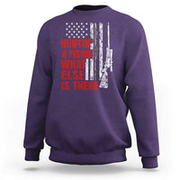 Hunting And Fishing What Else Is There Sweatshirt Vintage American Flag - Wonder Print Shop