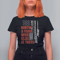 Hunting And Fishing What Else Is There T Shirt For Women Vintage American Flag - Wonder Print Shop