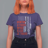 Hunting And Fishing What Else Is There T Shirt For Women Vintage American Flag - Wonder Print Shop