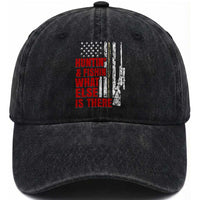 Hunting And Fishing What Else Is There Washed Cotton Baseball Cap Vintage American Flag