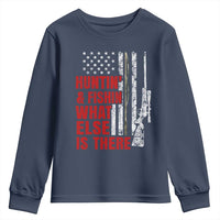 Hunting And Fishing What Else Is There Youth Sweatshirt Vintage American Flag - Wonder Print Shop
