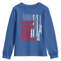 Hunting And Fishing What Else Is There Youth Sweatshirt Vintage American Flag - Wonder Print Shop