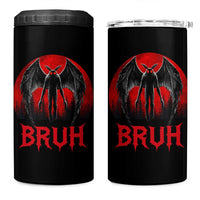 Funny Bruh Mothman 4 in 1 Can Cooler Tumbler Cryptozoology Cryptid Humor Weirdcore Horror Moon