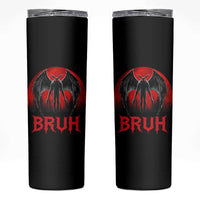 Funny Bruh Mothman Skinny Tumbler Cryptozoology Cryptid Humor Weirdcore Horror Moon