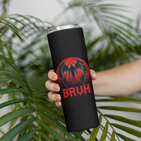 Funny Bruh Mothman Skinny Tumbler Cryptozoology Cryptid Humor Weirdcore Horror Moon