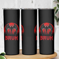 Funny Bruh Mothman Skinny Tumbler Cryptozoology Cryptid Humor Weirdcore Horror Moon