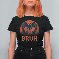 Funny Bruh Mothman T Shirt For Women Cryptozoology Cryptid Humor Weirdcore Horror Moon