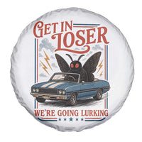 Funny Mothman Spare Tire Cover Get In Loser We Are Going Lurking Cryptid Lover