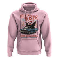 Funny Mothman Hoodie Get In Loser We Are Going Lurking Cryptid Lover