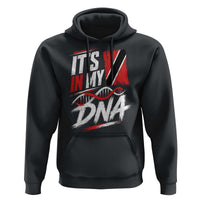 It Is in My DNA Trinidad and Tobago Hoodie Trinidadian Flag Roots