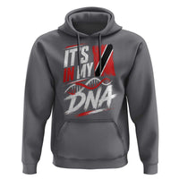 It Is in My DNA Trinidad and Tobago Hoodie Trinidadian Flag Roots
