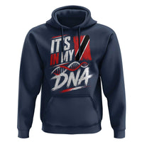 It Is in My DNA Trinidad and Tobago Hoodie Trinidadian Flag Roots