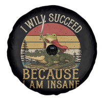 I Will Succeed Because I Am Insane Funny Frog Riding Alligator Spare Tire Cover