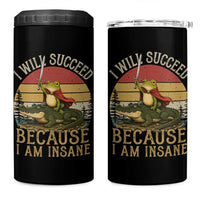 I Will Succeed Because I Am Insane Funny Frog Riding Alligator 4 in 1 Can Cooler Tumbler
