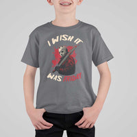 Funny Scary Halloween Slasher T Shirt For Kid I Wish It Was Friday - Wonder Print Shop