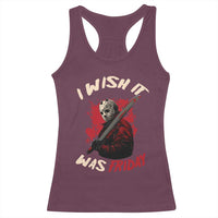 Funny Scary Halloween Slasher Racerback Tank Top I Wish It Was Friday - Wonder Print Shop