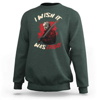 Funny Scary Halloween Slasher Sweatshirt I Wish It Was Friday - Wonder Print Shop