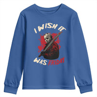 Funny Scary Halloween Slasher Youth Sweatshirt I Wish It Was Friday - Wonder Print Shop