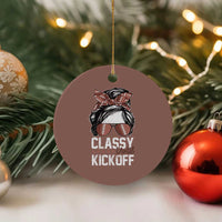 Funny Classy Until Kickoff Ceramic Ornament American Football Game Day Messy Bun - Wonder Print Shop