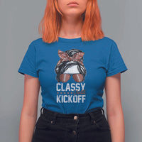 Funny Classy Until Kickoff T Shirt For Women American Football Game Day Messy Bun - Wonder Print Shop