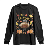 Football And Fall Yall Long Sleeve Shirt Fall Season American Football - Wonder Print Shop