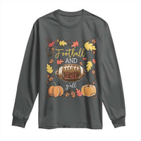 Football And Fall Yall Long Sleeve Shirt Fall Season American Football - Wonder Print Shop