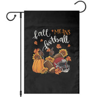 Fall Means Football Garden Flag Fall Season American Football Thanksgiving - Wonder Print Shop
