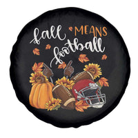 Fall Means Football Spare Tire Cover Fall Season American Football Thanksgiving - Wonder Print Shop